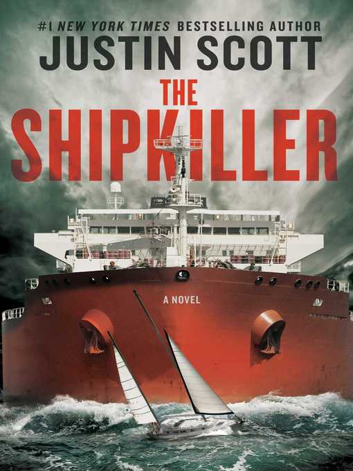 Title details for The Shipkiller by Justin Scott - Wait list